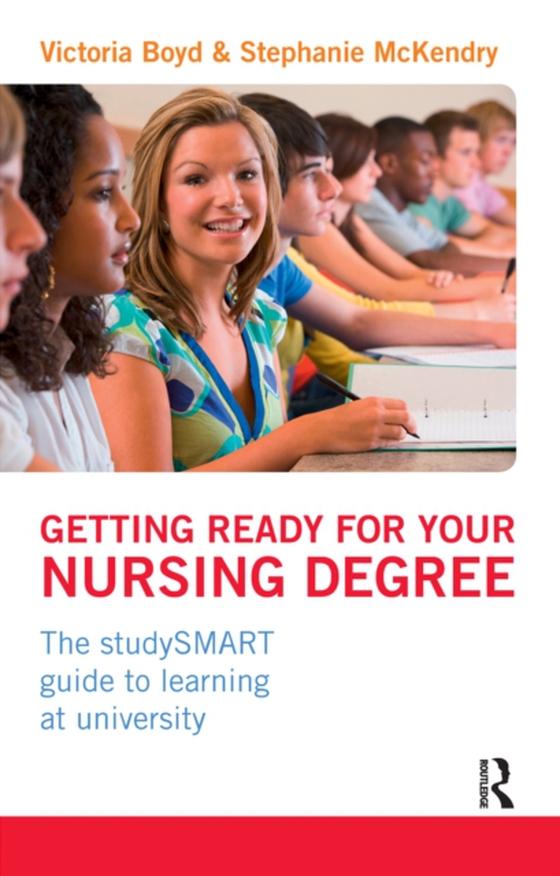 Getting Ready for your Nursing Degree (e-bog) af McKendry, Stephanie