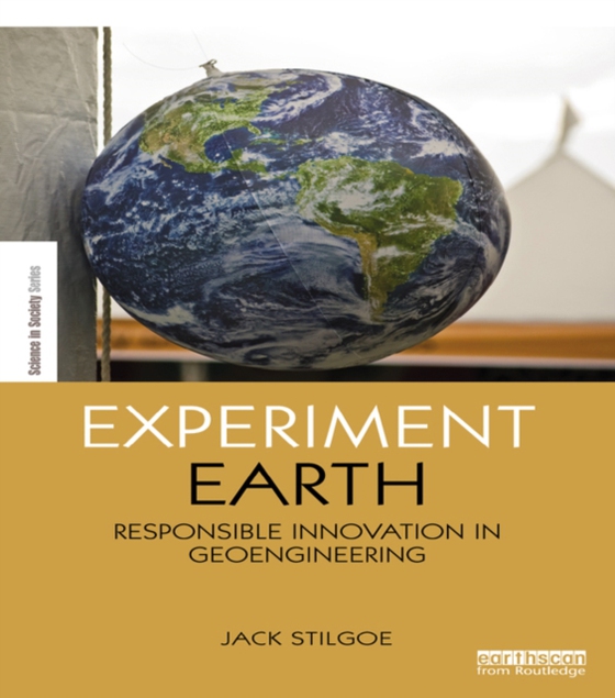 Experiment Earth (e-bog) af Stilgoe, Jack