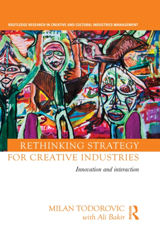 Rethinking Strategy for Creative Industries (e-bog) af Bakir, with Ali