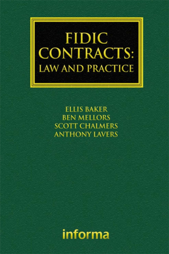FIDIC Contracts: Law and Practice (e-bog) af Lavers, Anthony