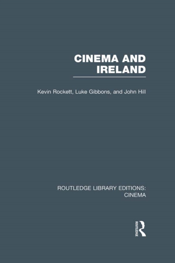 Cinema and Ireland (e-bog) af Hill, John