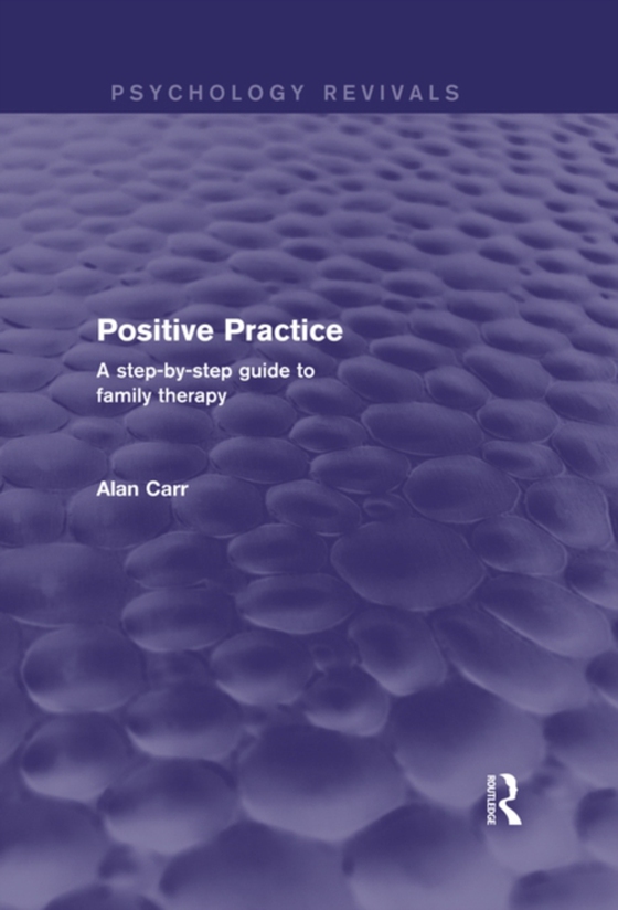 Positive Practice (Psychology Revivals)