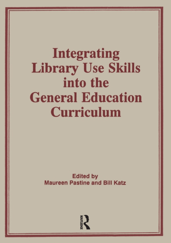 Integrating Library Use Skills Into the General Education Curriculum