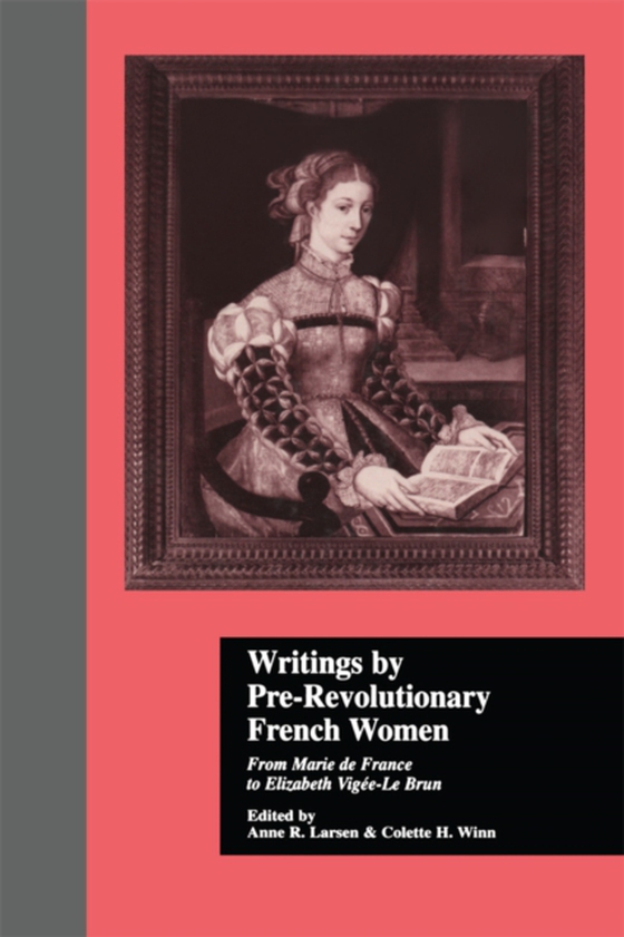 Writings by Pre-Revolutionary French Women (e-bog) af -