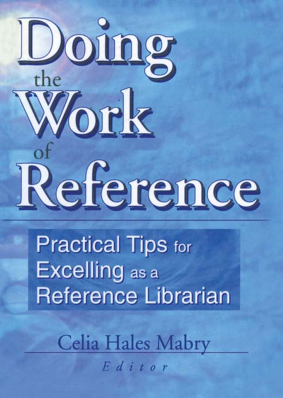 Doing the Work of Reference (e-bog) af Katz, Linda S