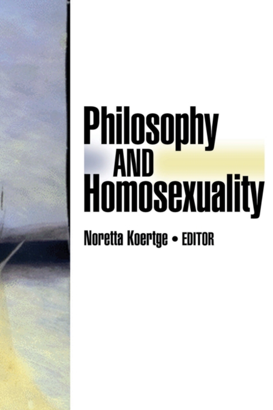 Philosophy And Homosexuality (e-bog) af Koertge, Noretta