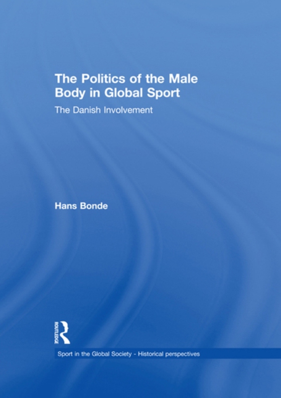 Politics of the Male Body in Global Sport