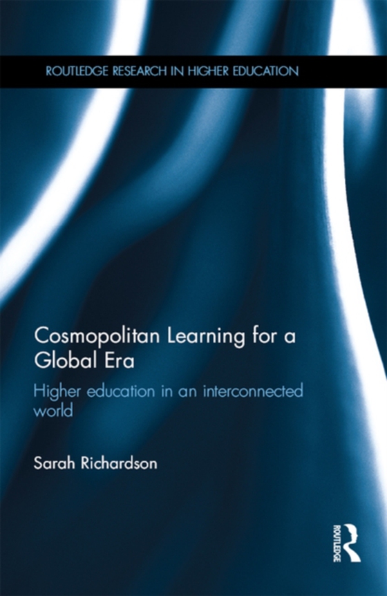 Cosmopolitan Learning for a Global Era (e-bog) af Richardson, Sarah