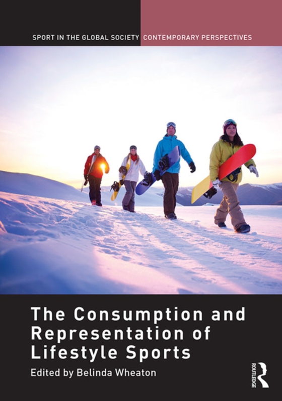 Consumption and Representation of Lifestyle Sports (e-bog) af -