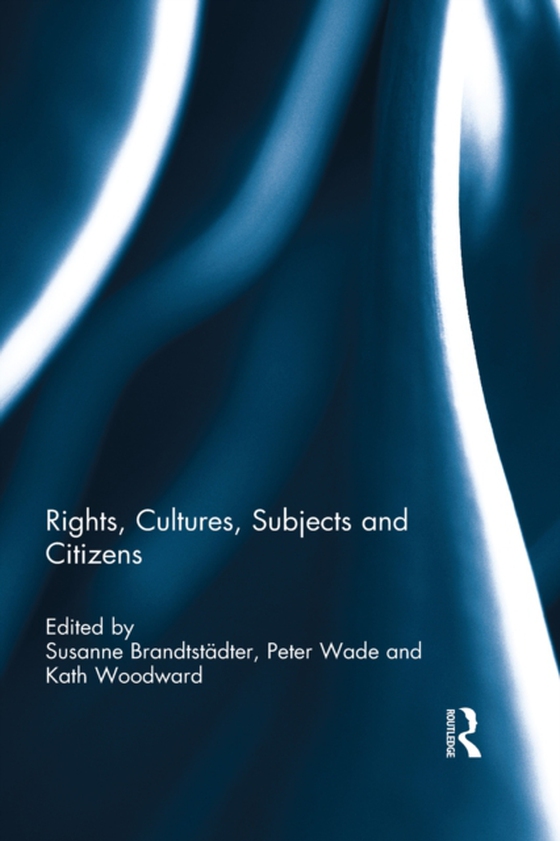 Rights, Cultures, Subjects and Citizens (e-bog) af -