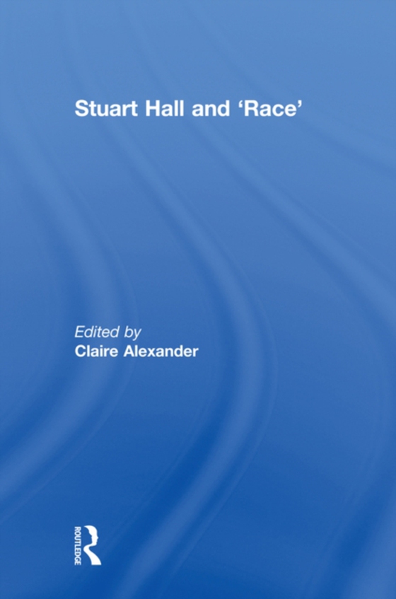 Stuart Hall and 'Race'