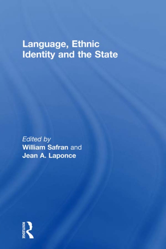 Language, Ethnic Identity and the State (e-bog) af -