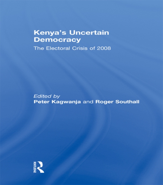 Kenya's Uncertain Democracy (e-bog) af -