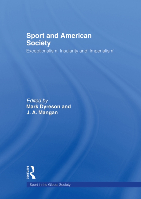 Sport and American Society (e-bog) af -