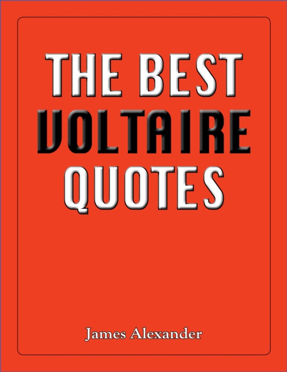 Best Voltaire Quotes (e-bog) af James Alexander