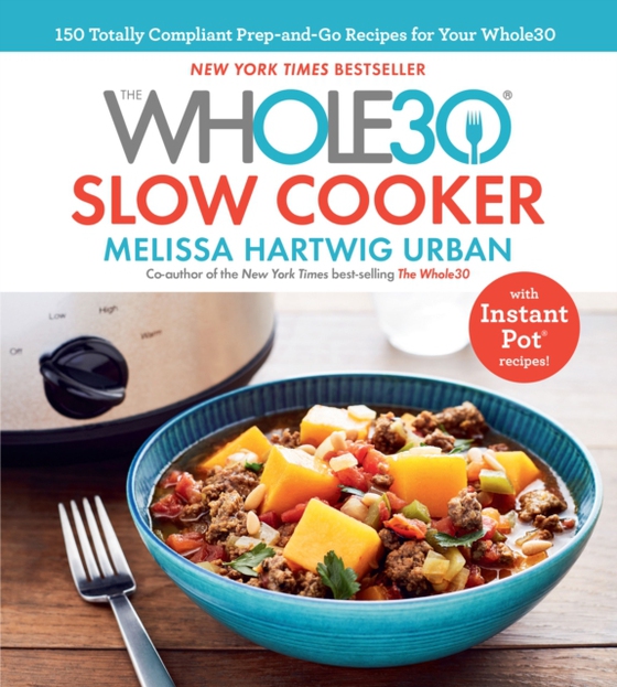 Whole30 Slow Cooker (e-bog) af Urban, Melissa Hartwig