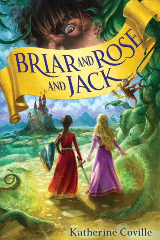 Briar and Rose and Jack (e-bog) af Coville, Katherine