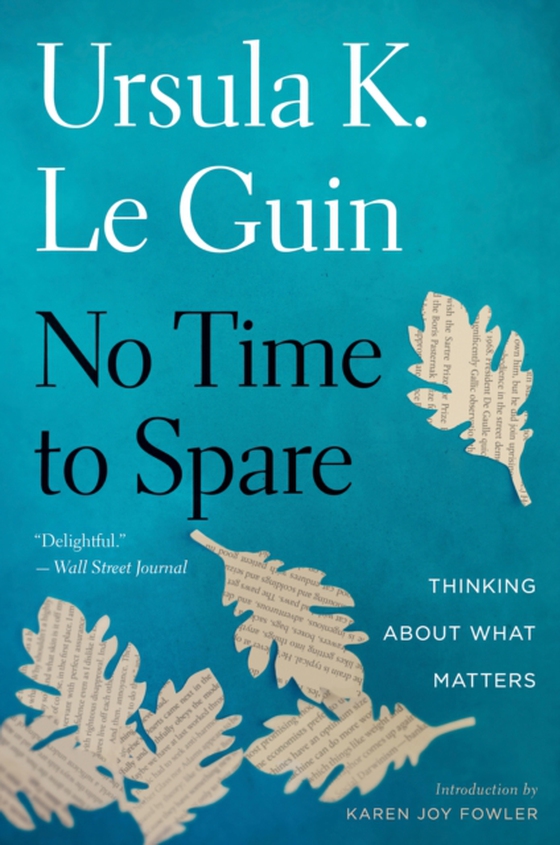 No Time To Spare (e-bog) af Guin, Ursula K. Le