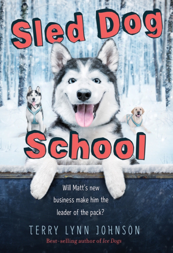 Sled Dog School (e-bog) af Johnson, Terry Lynn
