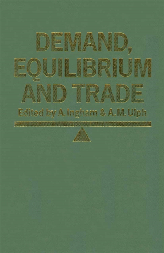 Demand, Equilibrium and Trade