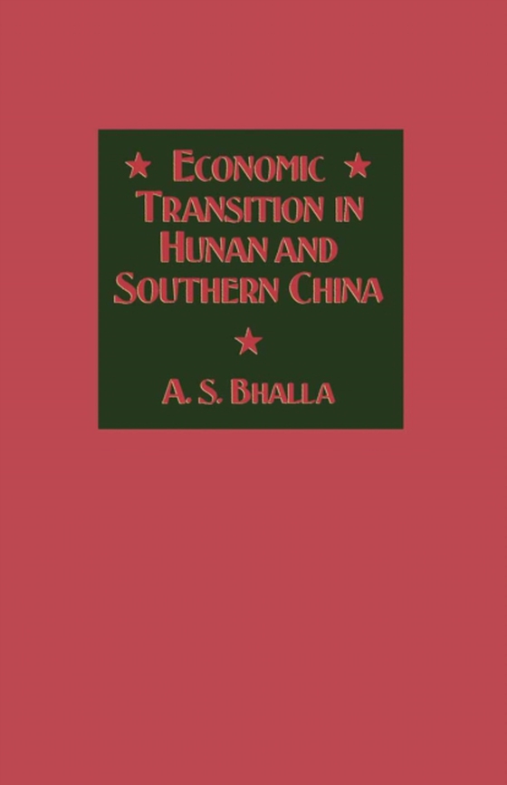 Economic Transition in Hunan and Southern China