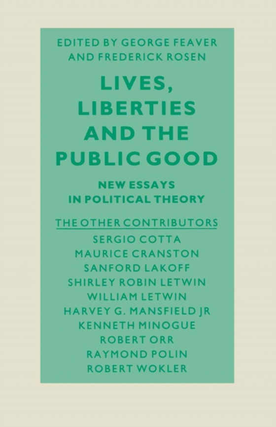 Lives, Liberties and the Public Good