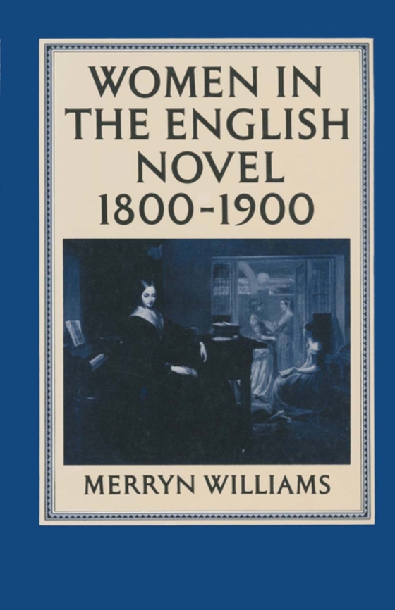 Women in the English Novel, 1800-1900 (e-bog) af Williams, Merryn