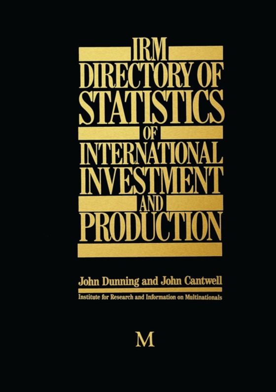 IRM Directory of Statistics of International Investment and Production (e-bog) af Cantwell, John