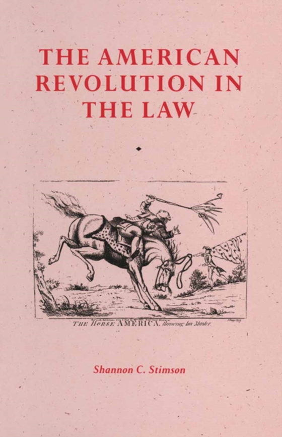 American Revolution In The Law (e-bog) af Stimson, Shannon C.