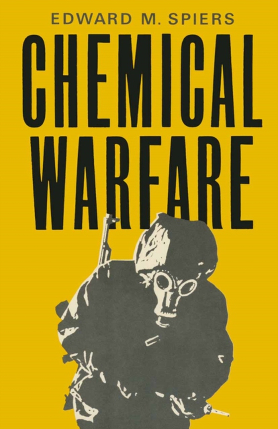 Chemical Warfare (e-bog) af Spiers, Edward M.