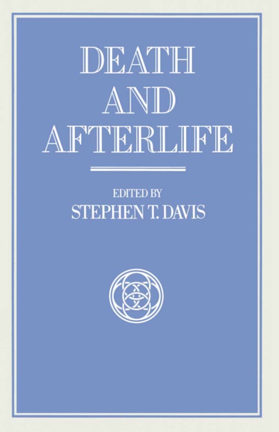 Death and Afterlife (e-bog) af Davis, Stephen T.