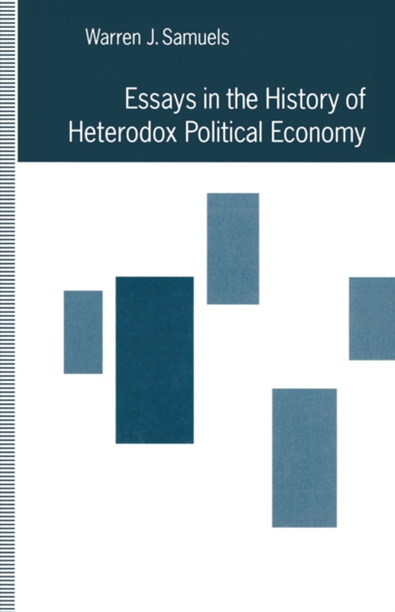 Essays in the History of Heterodox Political Economy (e-bog) af Samuels, Warren J.