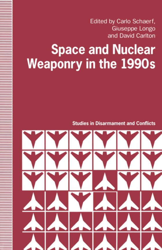 Space and Nuclear Weaponry in the 1990's (e-bog) af -