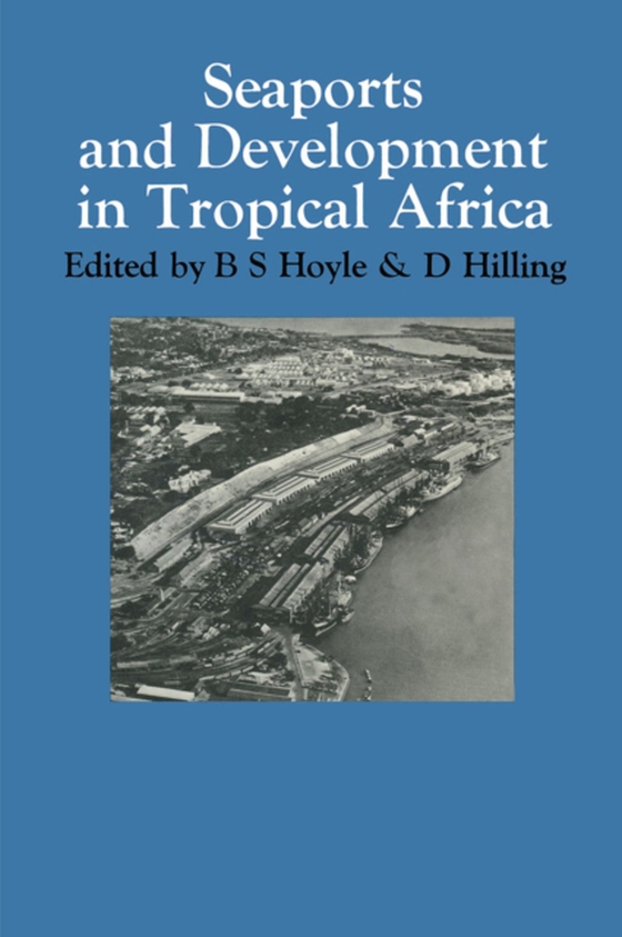 Seaports and Development in Tropical Africa (e-bog) af -