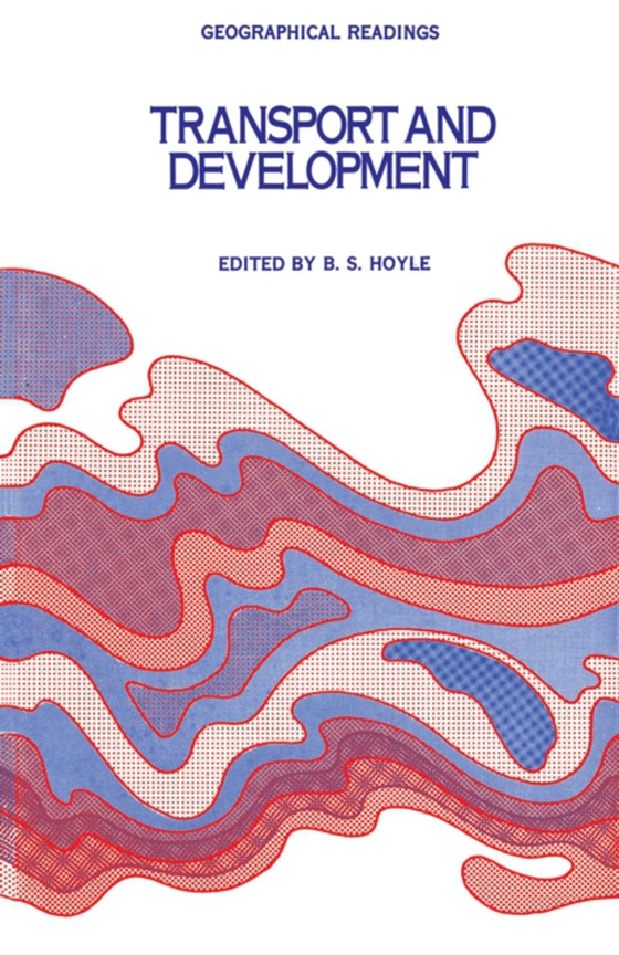 Transport and Development (e-bog) af Hoyle, B. S.