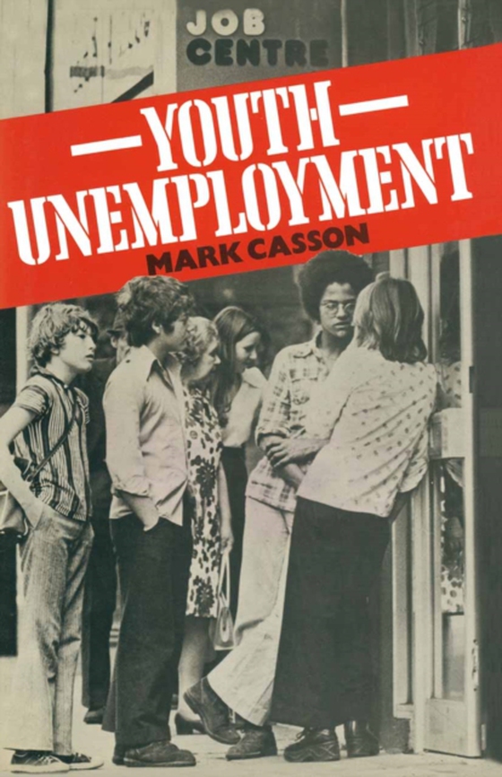 Youth Unemployment (e-bog) af Casson, Mark