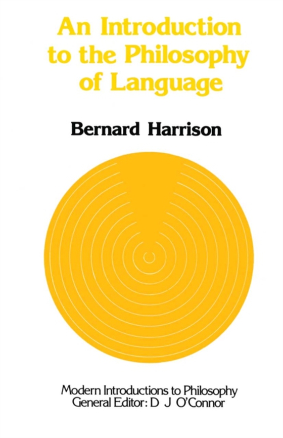 Introduction to the Philosophy of Language (e-bog) af Harrison, Bernard