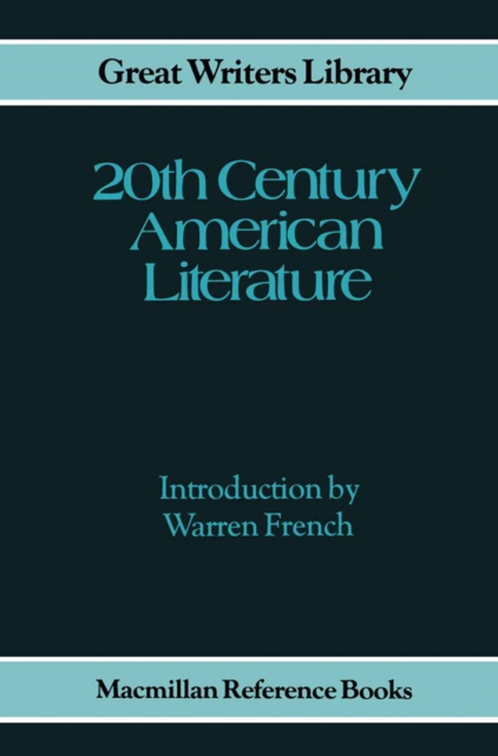 Twentieth Century American Literature