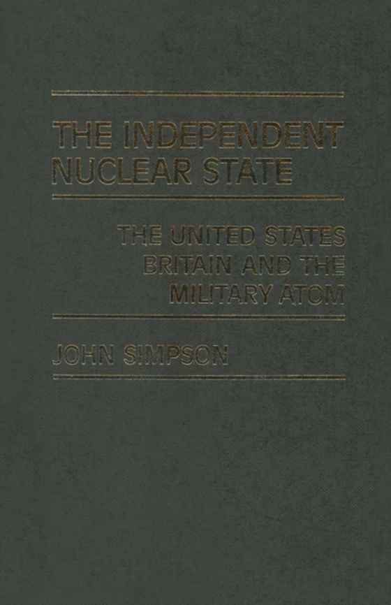 Independent Nuclear State (e-bog) af Simpson, John