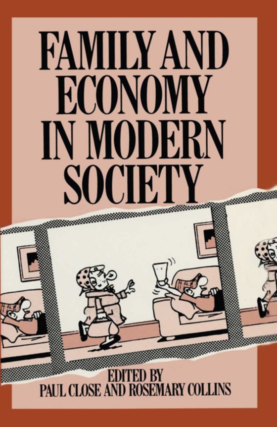 Family and Economy in Modern Society (e-bog) af -