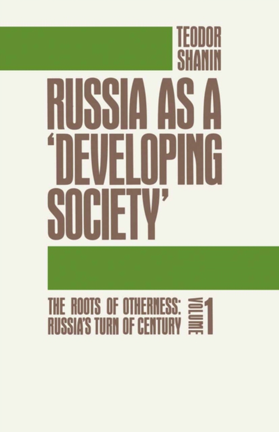 Russia as a Developing Society (e-bog) af Shanin, Teodor