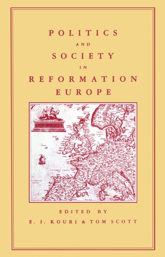 Politics and Society in Reformation Europe