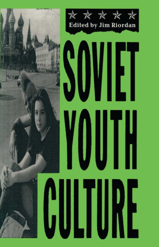 Soviet Youth Culture (e-bog) af -