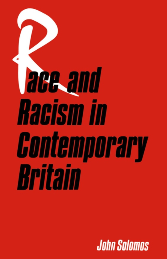 Race and Racism in Contemporary Britain (e-bog) af Solomos, John