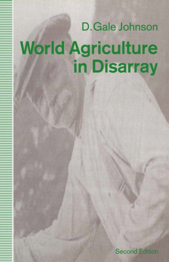 World Agriculture in Disarray (e-bog) af Johnson, David Gale