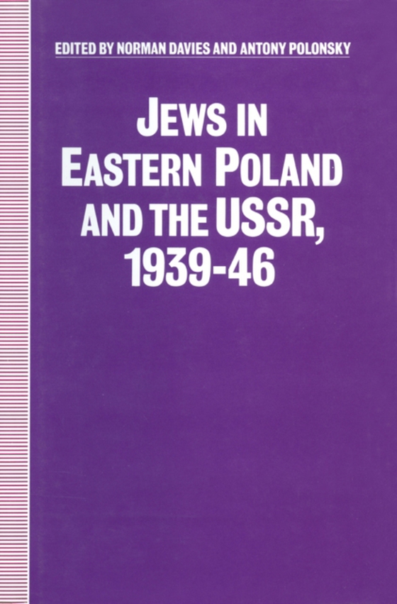 Jews in Eastern Poland and the USSR, 1939-46 (e-bog) af -