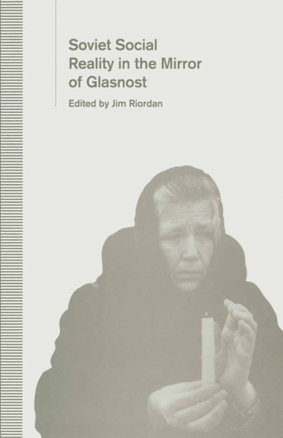 Soviet Social Reality in the Mirror of Glasnost (e-bog) af -