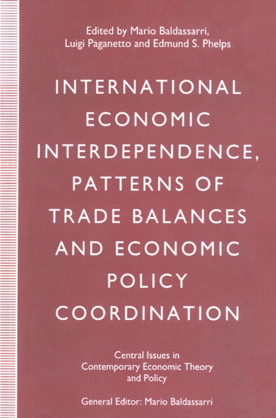International Economic Interdependence, Patterns of Trade Balances and Economic Policy Coordination (e-bog) af -