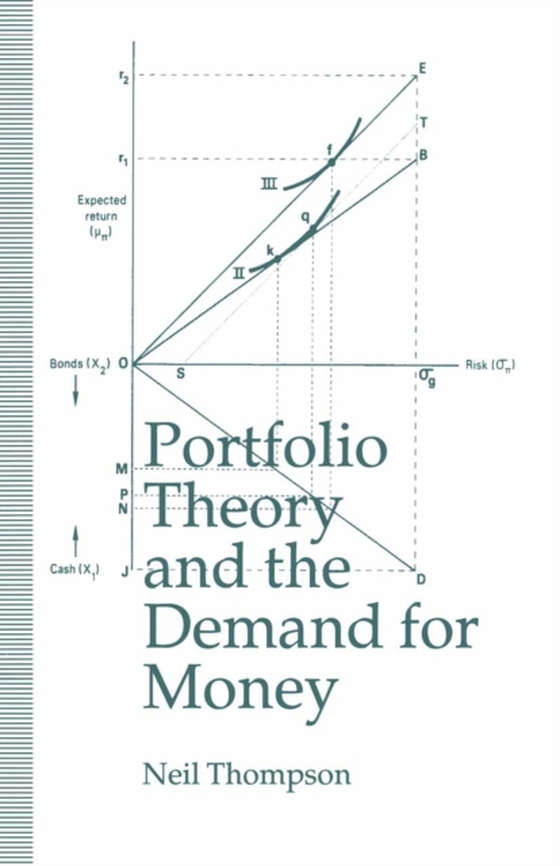 Portfolio Theory and the Demand for Money (e-bog) af Thompson, Neil