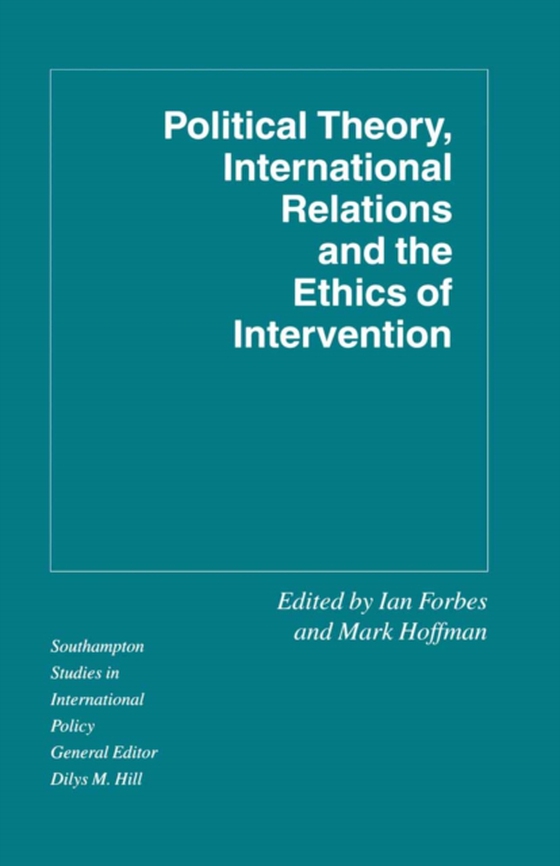 Political Theory, International Relations, and the Ethics of Intervention (e-bog) af -